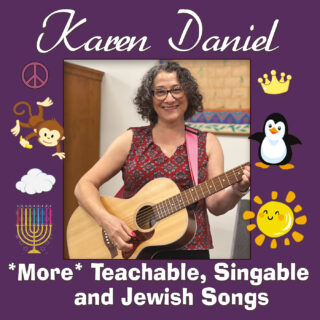 More Teachable, Singable, and Jewish Songs